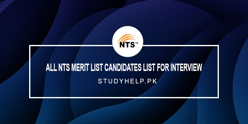 All-NTS-Merit-List-Candidates-List-For-Interview