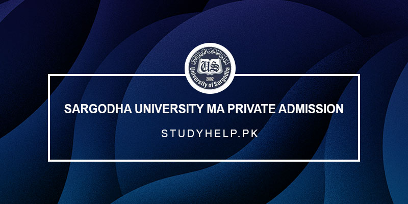 Sargodha-University-MA-Private-Admission-Last-Date-Fee-Structure