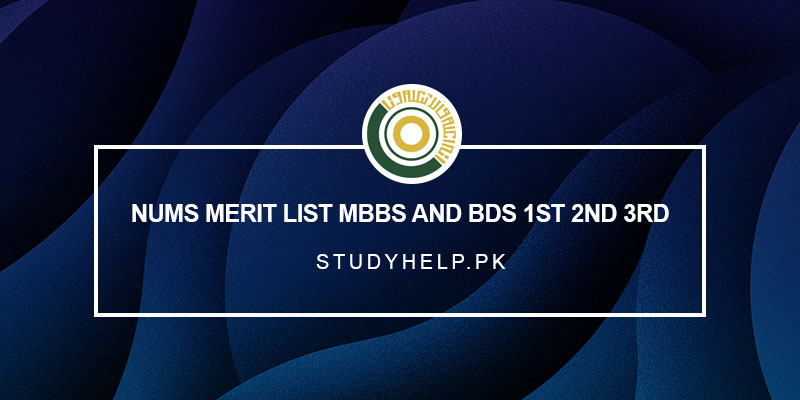 NUMS-Merit-List-MBBS-And-BDS-1st-2nd-3rd