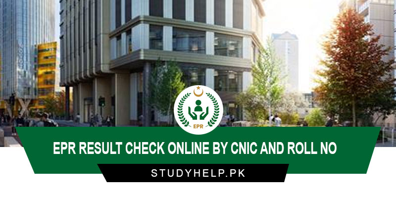 EPR-Result-Check-Online-By-CNIC-And-Roll-No