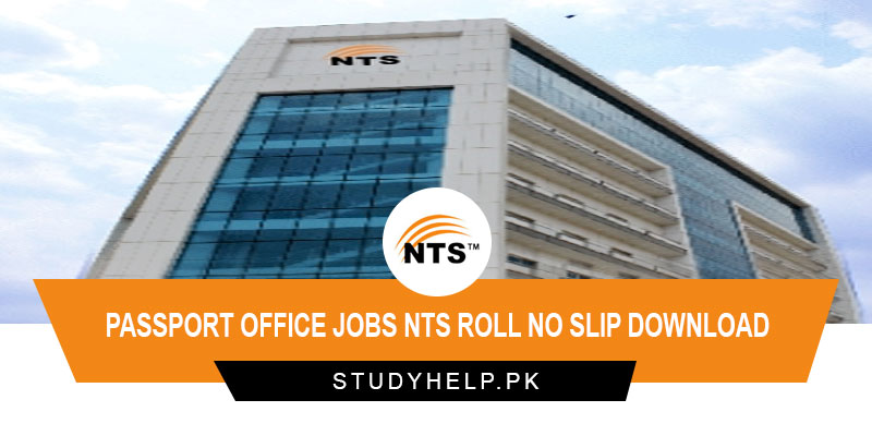 passport-office-jobs-2023-nts-roll-no-slip-download