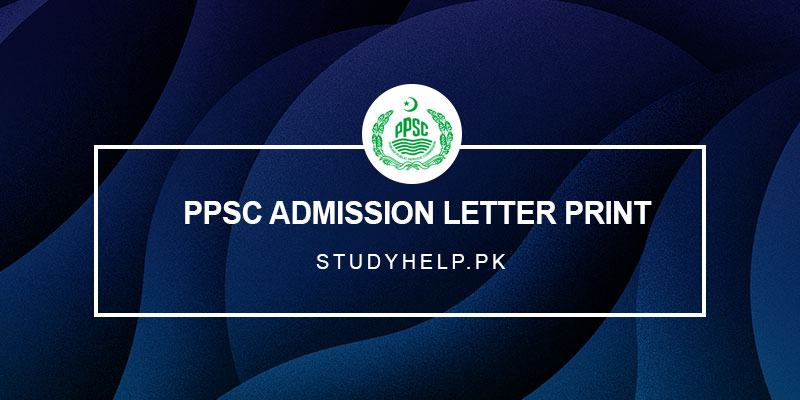 PPSC-Admission-Letter-Print-And-Download