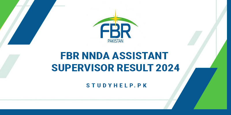 FBR NNDA Assistant Supervisor Result 2024